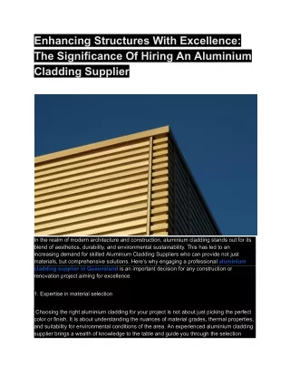 Enhancing Structures With Excellence_ The Significance Of Hiring An Aluminium Cladding Supplier