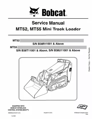 BOBCAT MT55 MINI TRACK LOADER Service Repair Manual SN B38T11001 and Above