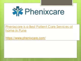 Phenixcare is a Best Patient Care Services at home in Pune