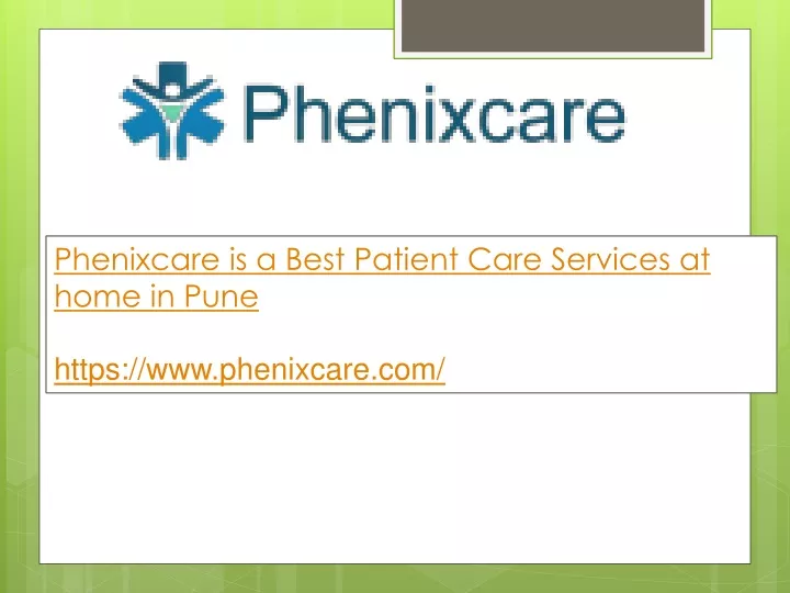 phenixcare is a best patient care services