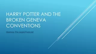 Harry Potter and the Broken Geneva Conventions