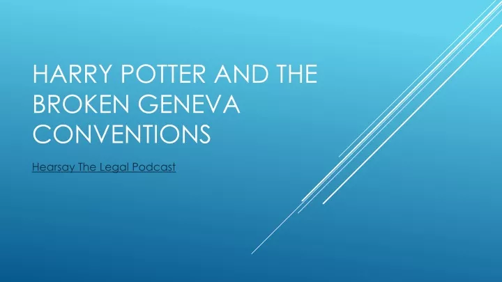 harry potter and the broken geneva conventions