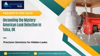 Unraveling the Mystery American Leak Detection in Tulsa, OK