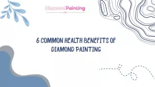 6 Common Health Benefits of Diamond Painting