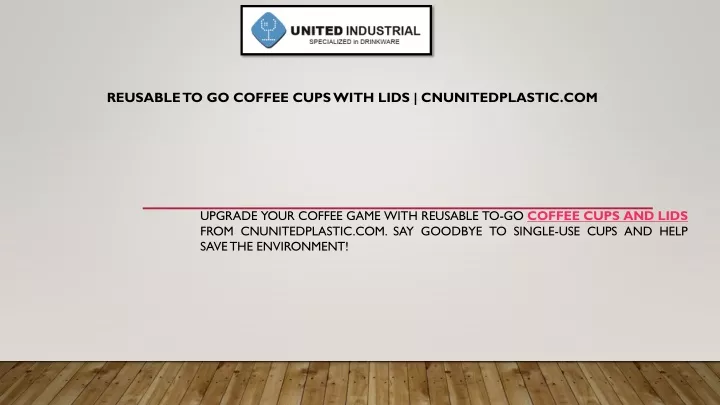 reusable to go coffee cups with lids cnunitedplastic com