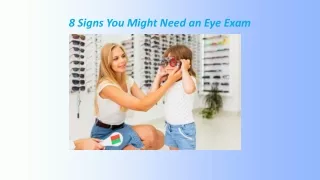 8 Signs You Might Need an Eye Exam
