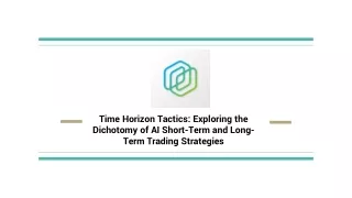 Time Horizon Tactics_ Exploring the Dichotomy of AI Short-Term and Long-Term Trading Strategies