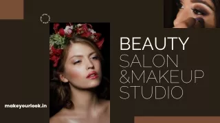 Make your look |beauty salon| Hair care| Bridal makeup| prewedding shoot