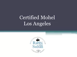 Certified Mohel Los Angeles - www.mohellosangeles.com