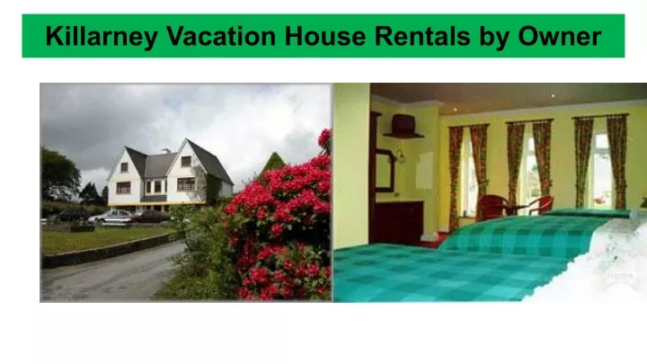 killarney vacation house rentals by owner