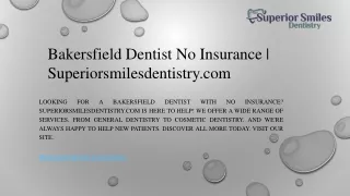Bakersfield Dentist No Insurance  Superiorsmilesdentistry.com