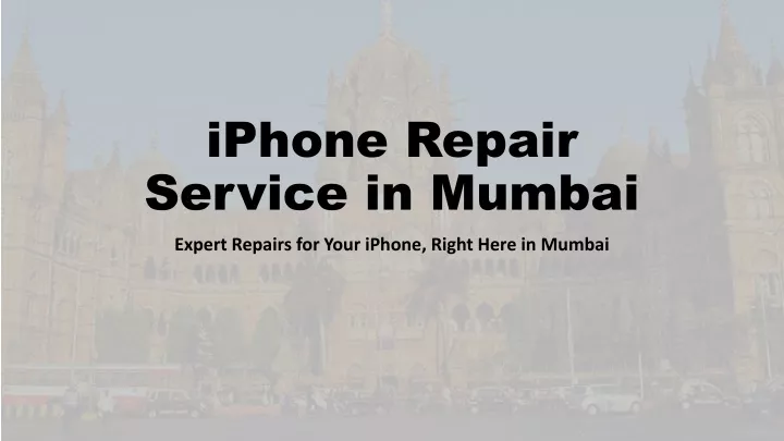 iphone repair service in mumbai