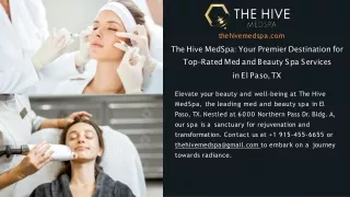 The Hive MedSpa Your Premier Destination for Top-Rated Med and Beauty Spa Services in El Paso, TX
