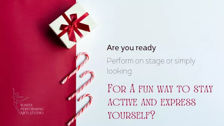 are you ready perform on stage or simply looking
