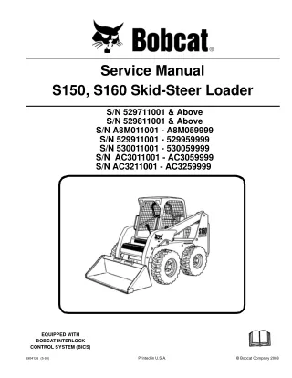 BOBCAT S150 SKID STEER LOADER Service Repair Manual SN 530011001-530059999