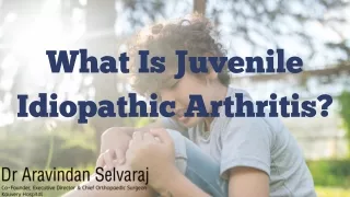 What Is Juvenile Idiopathic Arthritis