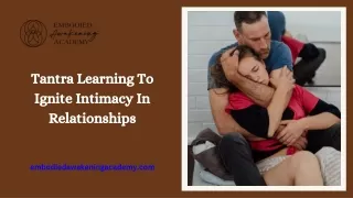 Tantra Learning To Ignite Intimacy In Relationships