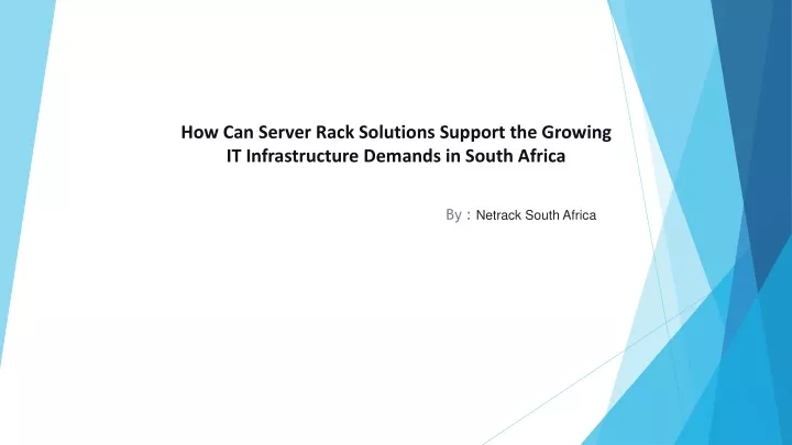 how can server rack solutions support the growing it infrastructure demands in south africa