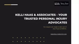 Kelli Haas & Associates - Your Trusted Personal Injury Advocates