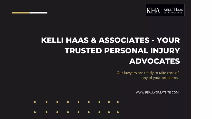 kelli haas associates your trusted personal injury