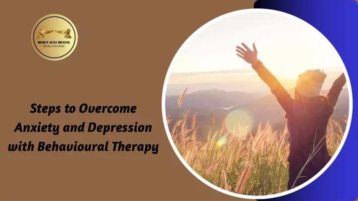 steps to overcome anxiety and depression with