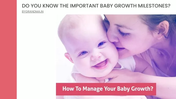 do you know the important baby growth milestones