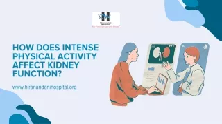 How does intense physical activity affect kidney function