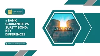 Bank Guarantee vs Surety Bond Key Differences