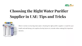 Choosing the Right Water Purifier Supplier in UAE_ Tips and Tricks.pptx