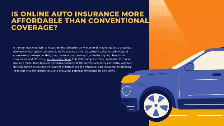 is online auto insurance more affordable than