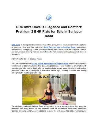 GRC Infra Unveils Elegance and Comfort - Premium 2 BHK Flats for Sale in Sarjapur Road