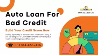 Get Secured Auto Loan for Bad Credit 18444222426 | 800creditnow