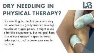 Benefits Of Dry Needling in  Physical Therapy