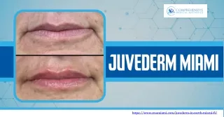 Revitalize Your Appearance with Juvederm in Miami with Us!