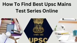 How To Find Best Upsc Mains Test Series Online