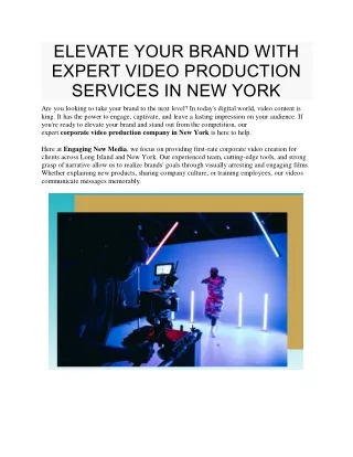 ELEVATE YOUR BRAND WITH EXPERT VIDEO PRODUCTION SERVICES IN NEW YORK