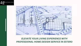 Elevate Your Living Experience with Professional Home Design Service in Estero