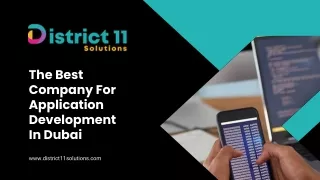 The Best Company For Application Development In Dubai - District11 Solutions