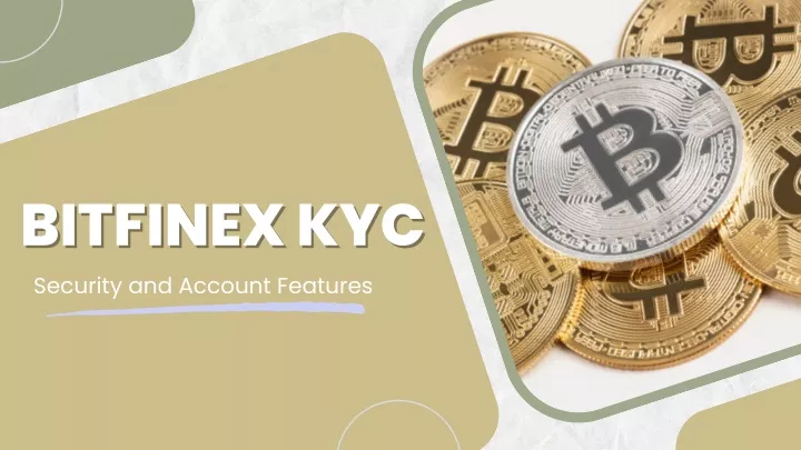 bitfinex kyc bitfinex kyc security and account