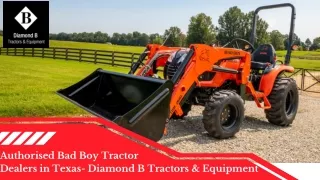 Authorised Bad Boy Tractor Dealers in Texas- Diamond B Tractors & Equipment