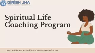 Spiritual Life Coaching Program with Girish Jha