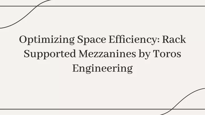 optimizing space efficiency rack supported