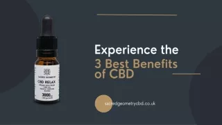 Experience the 3 Best Benefits of CBD