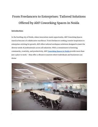 From Freelancers to Enterprises_ Tailored Solutions Offered by AltF Coworking Spaces in Noida