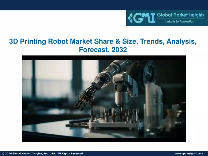 3d printing robot market share size trends