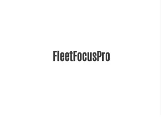 FleetFocusPro