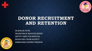 Donor recruitment , Retention and information provided to the donors