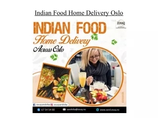 Indian Food Home Delivery Oslo