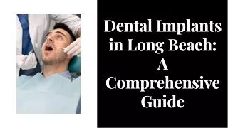 Smile Restoration: Exploring Dental Implants in Long Beach