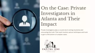 On the Case Private Investigators in Atlanta and Their Impact